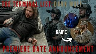 The Terminal List: Dark Wolf RELEASE DATE ANNOUNCED!-New Photos and Teaser Breakdown