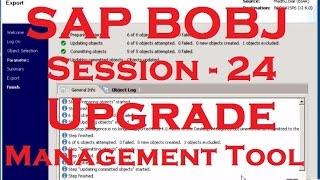 Upgrade Management Tool (UDT) - SAP Business Objects Tutorial (BOBJ) 4.0 - Session - 24