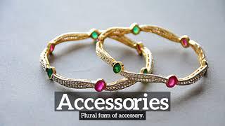 What are Accessories? | How Do Accessories Look? | How to Say Accessories in English?