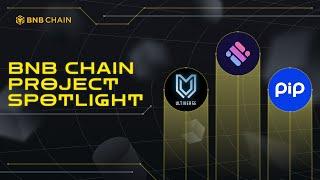 BNB Chain Project Spotlight: Let’s Discover New Projects