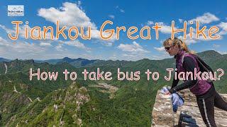 Jiankou to Mutainyu Great Wall hiking Tip(1): How to get to Jiankou by bus?