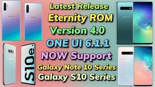 Eternity ROM Ver 4.0 Galaxy Note 10 & Galaxy S10 Series -English-