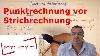 Punkt- vor Strichrechnung | Grundrechenarten | Mathematik | Lehrerschmidt