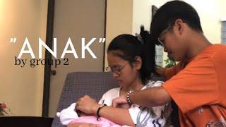 “ANAK” Music Video | Grade 11 - Advocacy Group Number 2