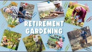 Add Gardening in your Retirement Strategy