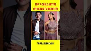 Top 7 Child Artists of Indian Tv Industry? Baalveer, Anushka Sen, Jannat Zubair, Riva Arora #shorts