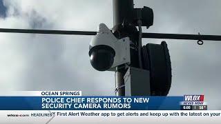 Ocean Springs PD responds to criticism, rumors about new security cameras