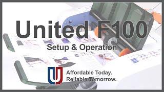 United F100 Setup and Operation