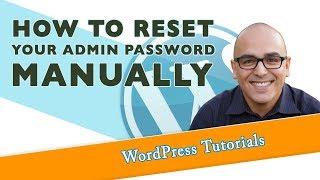 How to Reset Your Wordpress Password Manually - Cpanel & phpMyAdmin