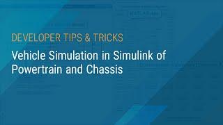 Vehicle Simulation in Simulink of Powertrain and Chassis