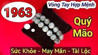 Vòng Tay Đá Phong Thủy cho tuổi Qúy Mão - 1963| Đá Qúy Phong Thủy I  Đá Thạch Anh May Mắn
