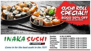 Inaka Sushi & Hibachi II Call in Order for Fast Pickup: 757-698-4475 Chesapeake/Kempsville Rd. 23320