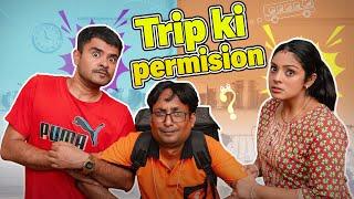 Trip Ki Permission || ट्रिप की परमिशन || Nazarbattu भारत #funny #comedy #youtube