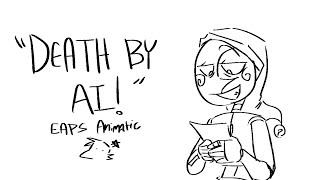 Death by AI! || @EclipseAndPuppetShow Animatic