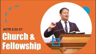 ASUNG P KHAPAI: Church and Fellowship [Acts 2:22-27]