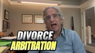 Divorce Arbitration. Is it right for you?