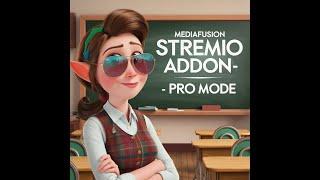 Install MediaFusion Stremio Addon in Pro mode