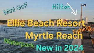 Ellie Beach Resort Review (2) Hilton Resort Myrtle Beach