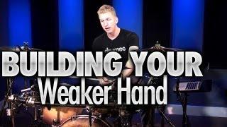 Building Your Weaker Hand (10 Minutes A Day) - Drum Lessons