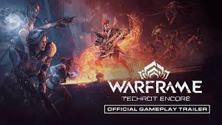 Warframe | Techrot Encore | Official Gameplay Trailer