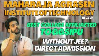 Maharaja Agrasen Institute of Technology | Direct Admission Available | Best Engineering College