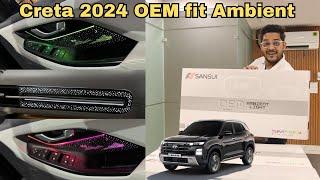 Sansui Car Ambient Light | Creta 2024 OEM Fit Ambient Light | Creta got Installed Customized Ambient