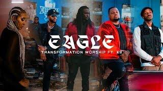 Eagle - Transformation Worship (Music Video)