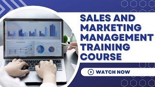 Sales and Marketing Management Training Course