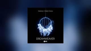 Hidden Voices x Galestian - Dreamweaver