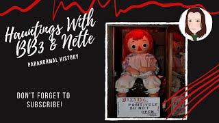 The Haunted History Of Annabelle