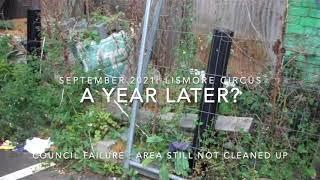 A Year Later : Camden Council  fail to Clean Area : Sept 2021