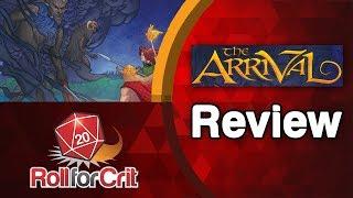 The Arrival Review | Roll For Crit