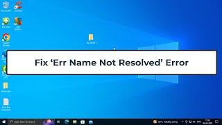 Fix ‘Err Name Not Resolved’ Error