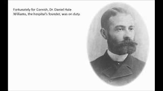 Fast Facts: Dr. Daniel Hale Williams