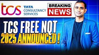 TCS Biggest Hiring Announced |  Free NQT 2025 Announced | TCS Hiring