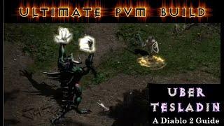 Uber Tesladin:  Unstoppable Diablo 2 PvM Build