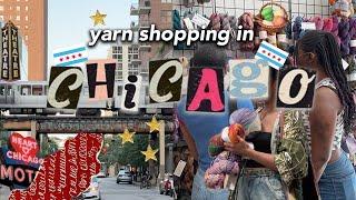   Yarn Shopping in CHICAGO !   Come yarn shopping with me