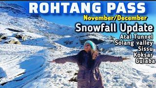 Rohtang Pass in November||Manali To Rohtang|Manali Snowfall Update|Manali Weather|Snowfall In manali