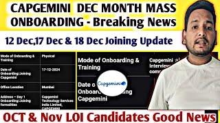 Capgemini Mass Onboarding/Joining Latest Update | LOI Mail | Selection Mail, Rejection Mail,Training