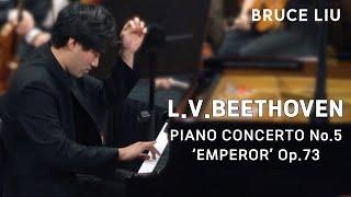 Bruce Liu - Beethoven: Piano Concerto No.5 ‘Emperor’ Op.73