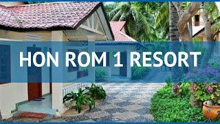 HON ROM 1 RESORT 2* Вьетнам Фантьет обзор – отель ХОН РОМ 1 РЕЗОРТ 2* Фантьет видео обзор