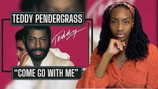 Teddy Pendergrass - Come Go with Me| REACTION 