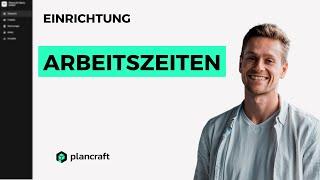 Arbeitszeiten einsehen, filtern & anpassen ‍‍  || Plancraft einfache Handwerkersoftware