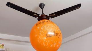 Fan experiment with Big happy birthday balloon  Crompton Super Briz High Speed Ceiling Fan