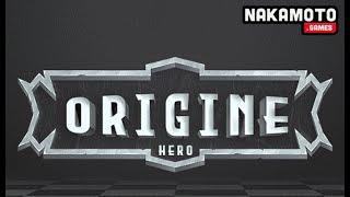 Nakamoto Games - Origine Hero Walkthrough