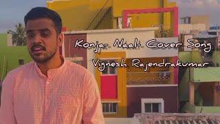Konja Naal - Cover Song - Vignesh Rajendra kumar |