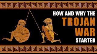 How and why the Trojan war started