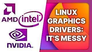 Linux Graphics Drivers explained: AMD, NVIDIA, INTEL, Open Source and Proprietary