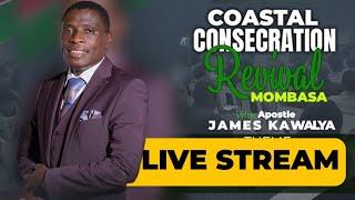 COASTAL CONSECRATION REVIVAI- MOMBASA ,KENYA | DAY 1, 24.06.2025 || AP. JAMES KAWALYA||MORNING GLORY