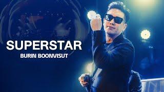 SUPERSTAR - บุรินทร์ บุญวิสุทธิ์ I BURIN Live at Rhythm and Bar Udon